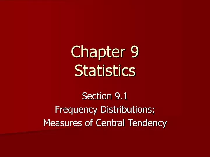 Ppt Chapter 9 Statistics Powerpoint Presentation Free Download Id 1704748