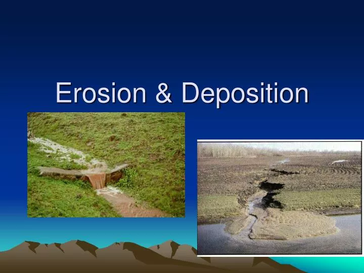 PPT - Erosion & Deposition PowerPoint Presentation, free download - ID ...