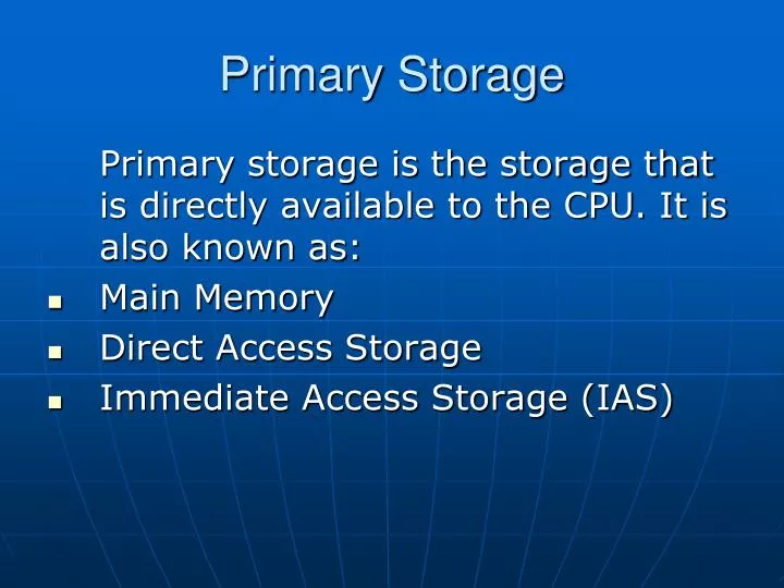 primary storage n.