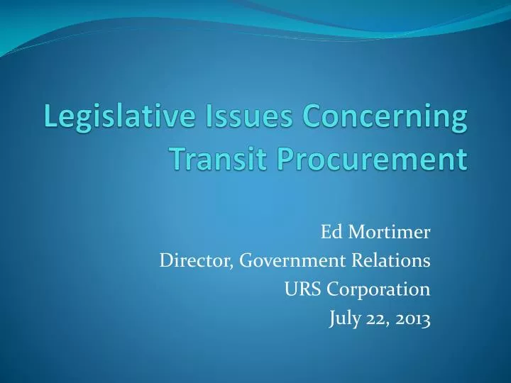 legislative issues concerning transit procurement n.