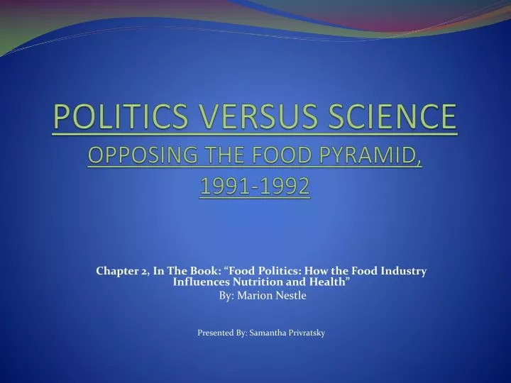 politics versus science opposing the food pyramid 1991 1992 n.