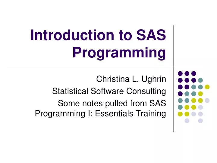 sas statistical software introduction sas statistical software introduction