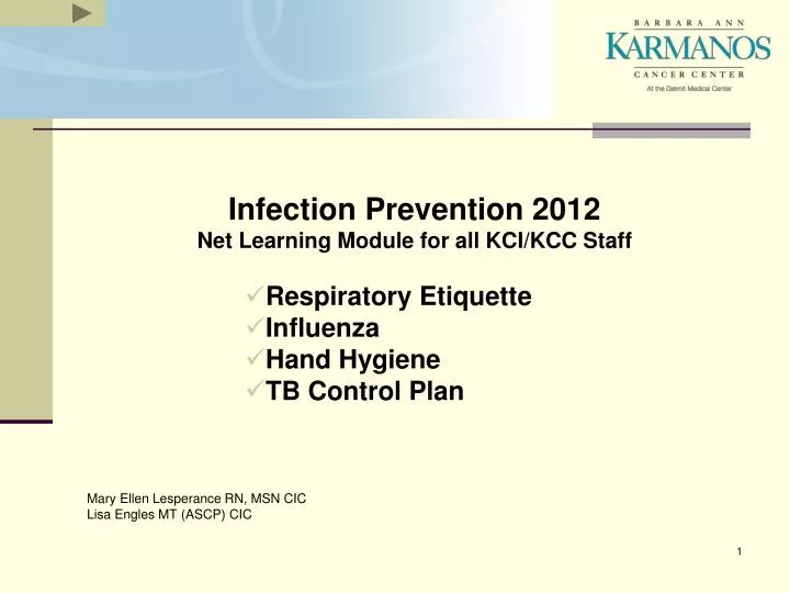 PPT Infection Prevention 2012 Net Learning Module for all KCI/KCC