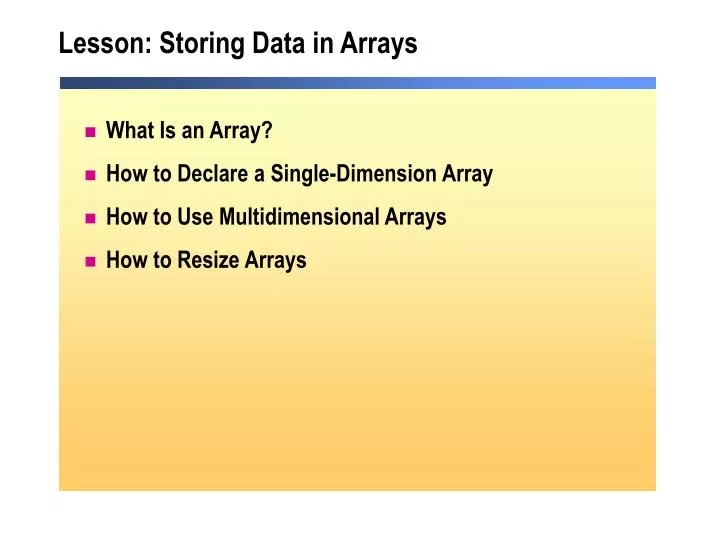 PPT - Lesson: Storing Data in Arrays PowerPoint Presentation, free ...