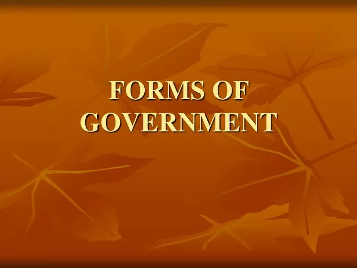 forms of government powerpoint presentation