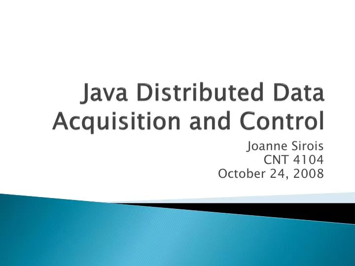 PPT Java Distributed Data Acquisition and Control PowerPoint