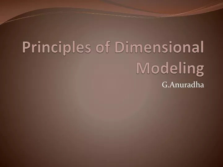 PPT - Principles of Dimensional Modeling PowerPoint Presentation, free download - ID