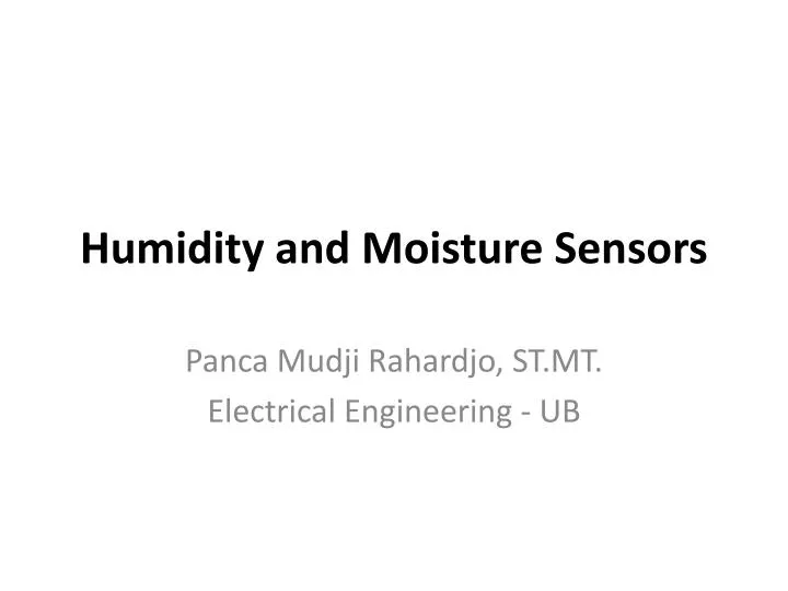 Ppt humidity and moisture sensors powerpoint presentation free