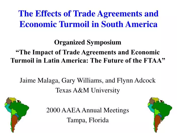 the effects of trade agreements and economic turmoil in south america n.
