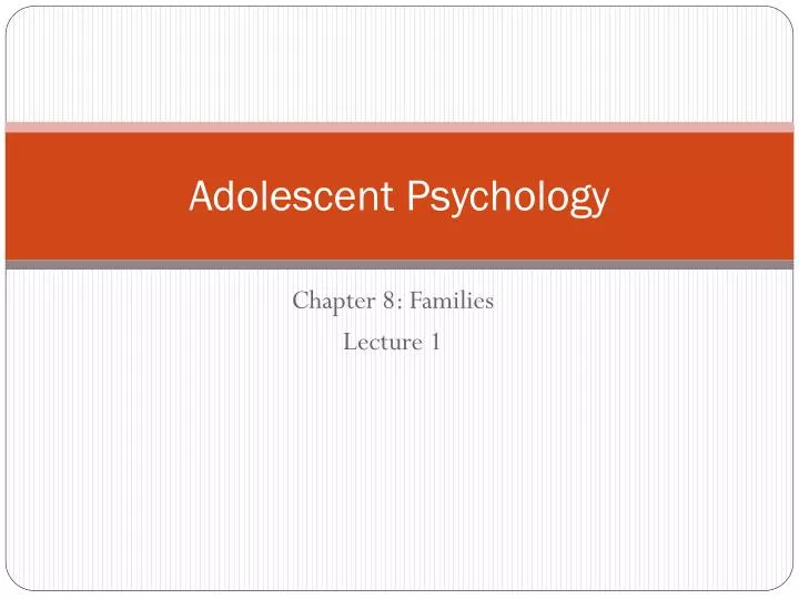PPT Adolescent Psychology PowerPoint Presentation, free