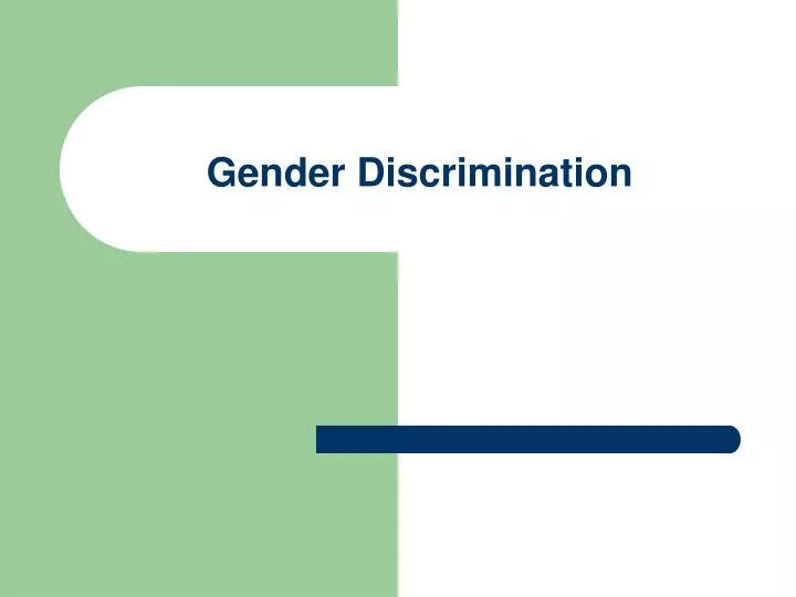 presentation on gender discrimination