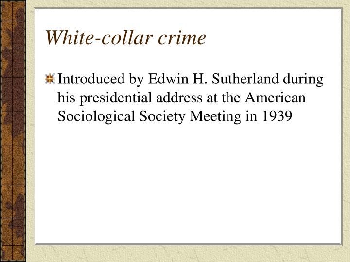 sutherland white collar crime