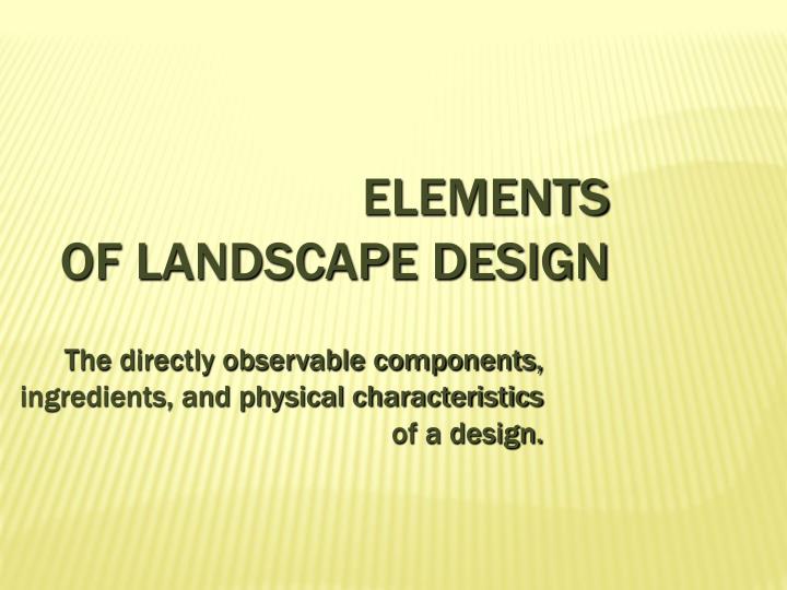 Ppt Elements Principles Of Landscape Design Powerpoint Elements Of Landscape Design
