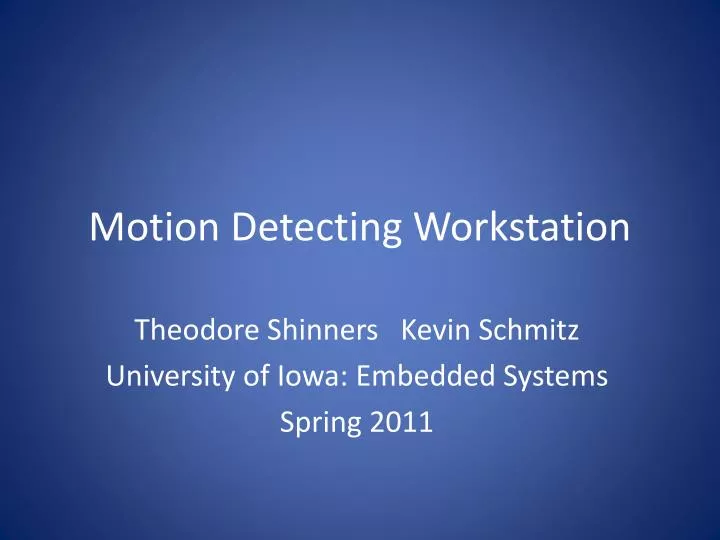 motion detecting workstation n.