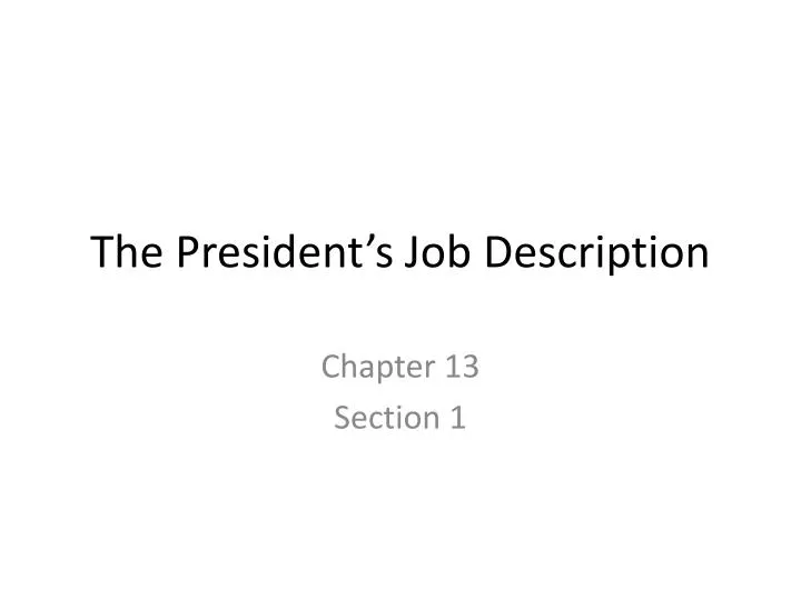 PPT The President’s Job Description PowerPoint