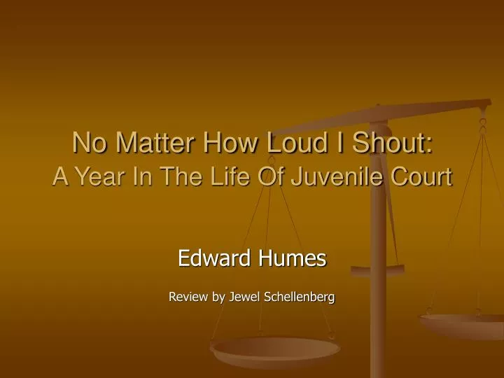 book analysis no matter how loud i shout a year in the life of juvenile court essay San josé state university casa/justice studies js120, juvenile justice, 01, spring, 2012 instructor: edward (1996) no matter how loud i shout: a year in the. book analysis no matter how loud i shout a year in the life of juvenile court essay San josé state university casa/justice studies js120, juvenile justice, 01, spring, 2012 instructor: edward (1996) no matter how loud i shout: a year in the.
