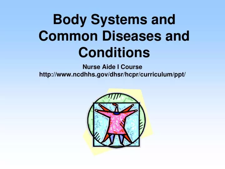 body systems and common diseases and conditions n.