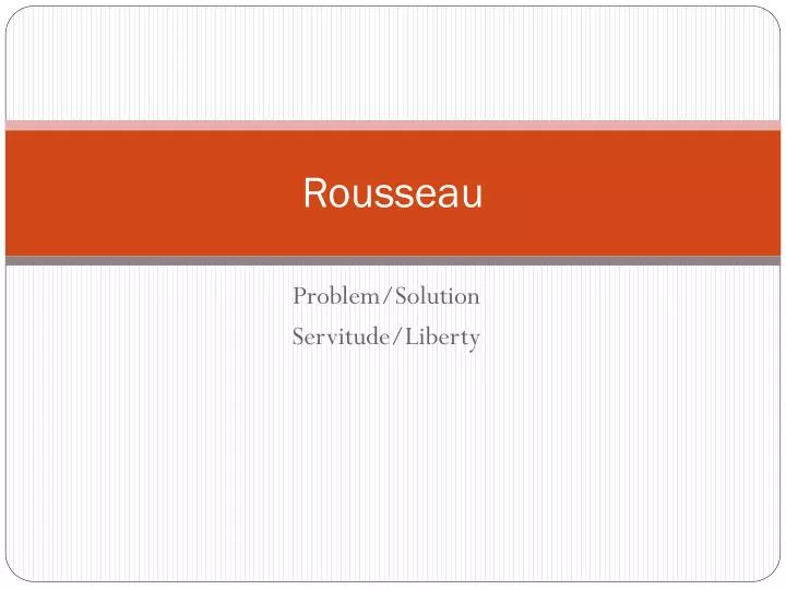 PPT Rousseau PowerPoint Presentation, free download ID1715463