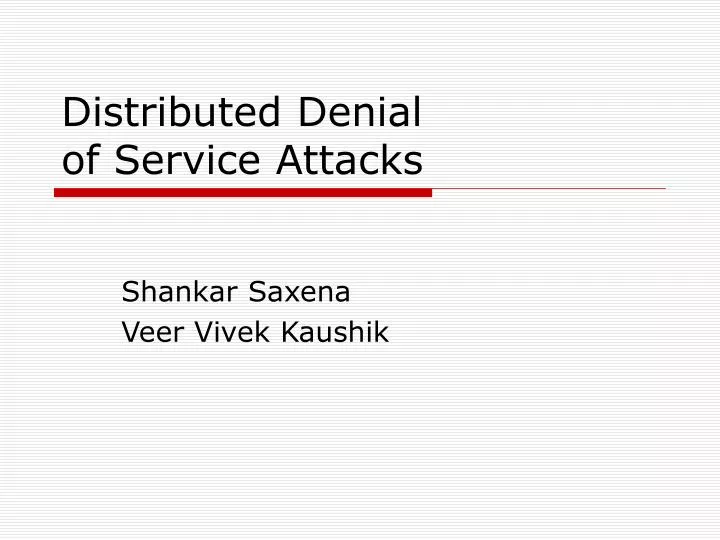 PPT - Distributed Denial of Service Attacks PowerPoint Presentation ...