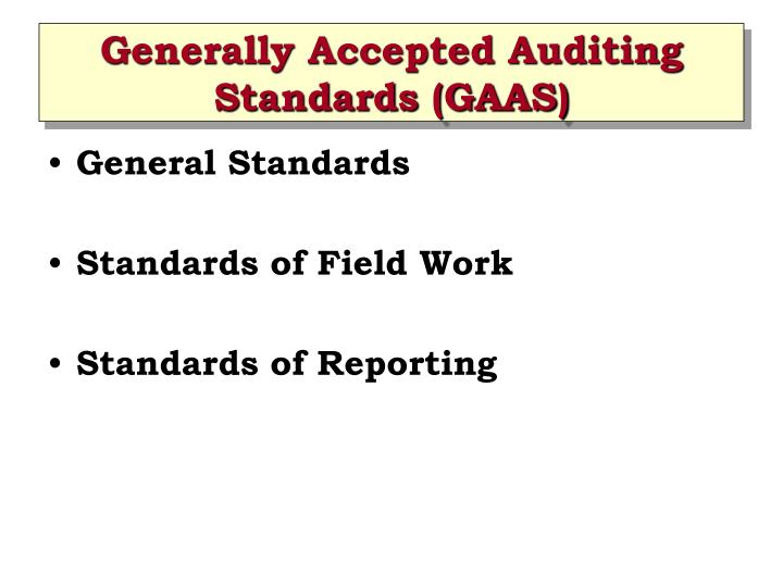 generally accepted auditing standards sas ssars generally accepted auditing standards sas ssars