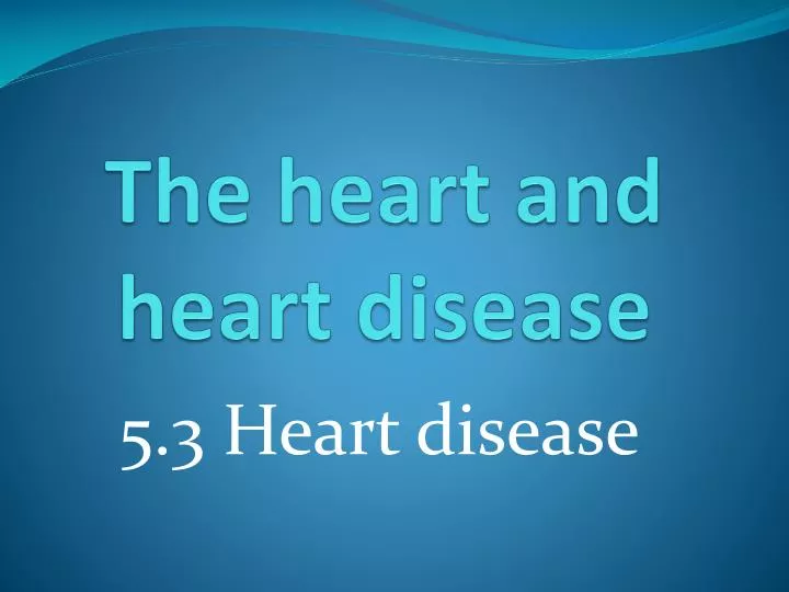 the heart and heart disease n.