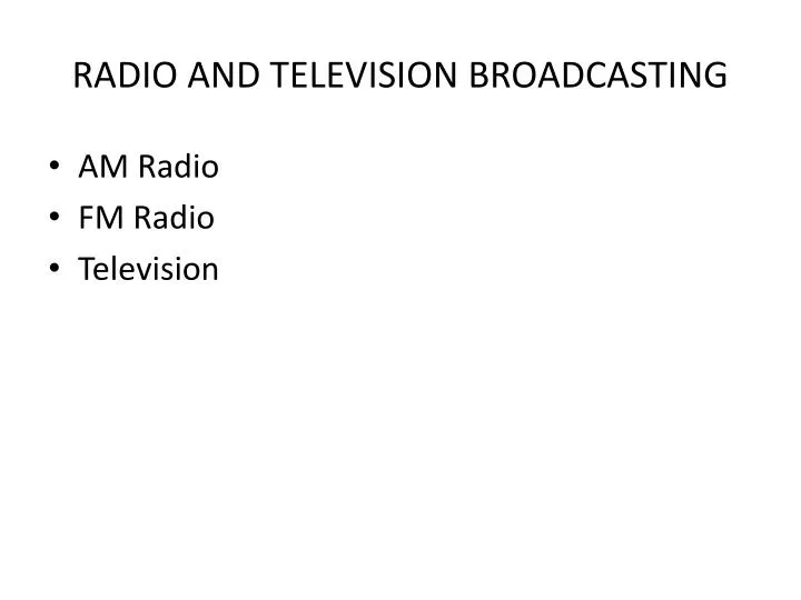 radio and television broadcasting n.