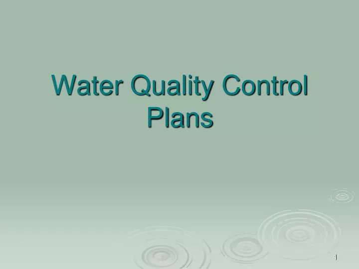 PPT Water Quality Control Plans PowerPoint Presentation, free