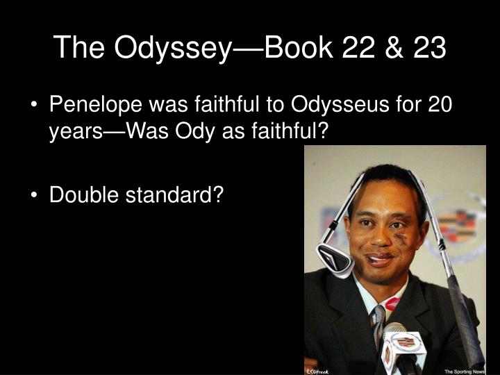 PPT - The Odyssey—Book 22 & 23 PowerPoint Presentation ...