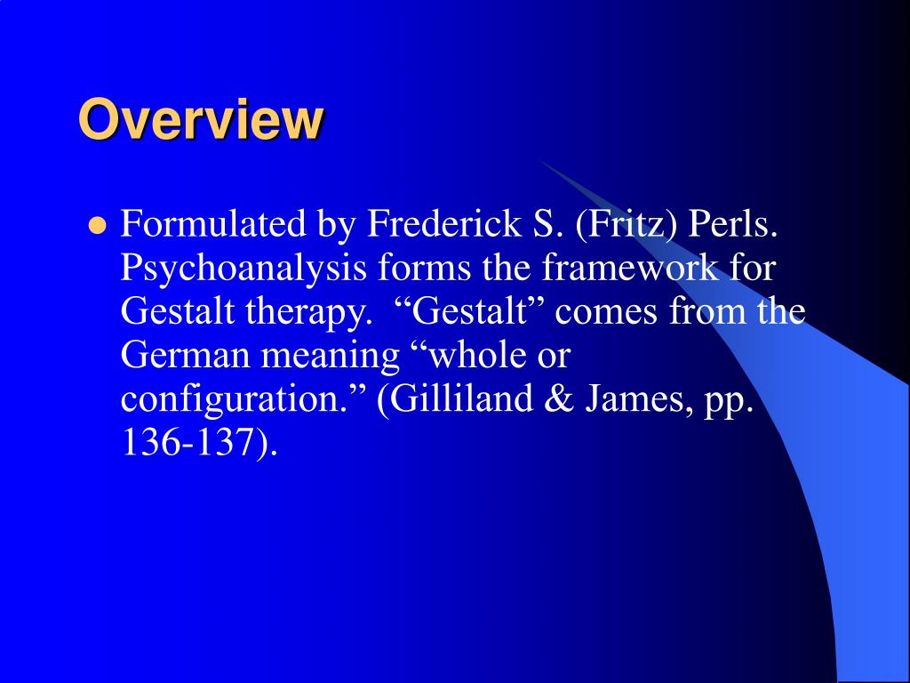 PPT - Gestalt Therapy PowerPoint Presentation, free download - ID:1719650