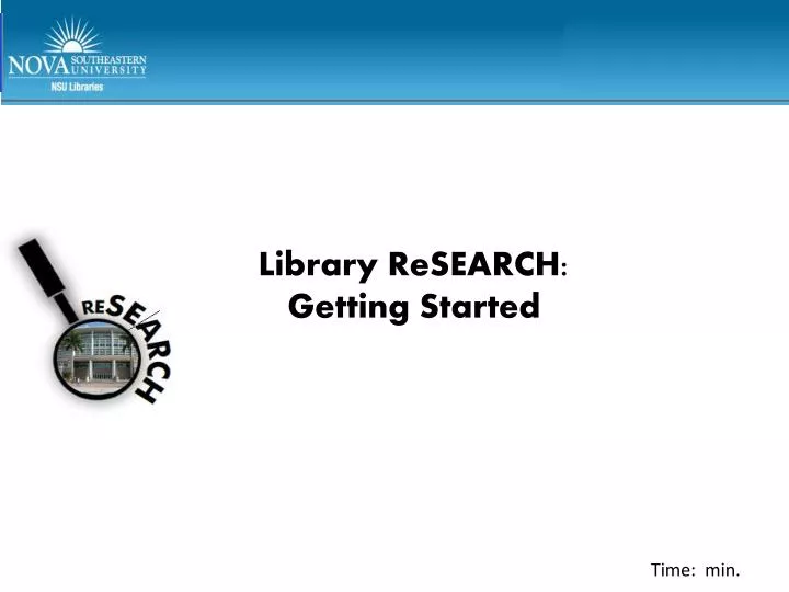PPT Library ReSEARCH Getting Started PowerPoint Presentation, free