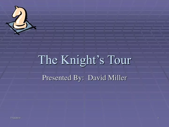 PPT - The Knight’s Tour PowerPoint Presentation, free download - ID:1722617