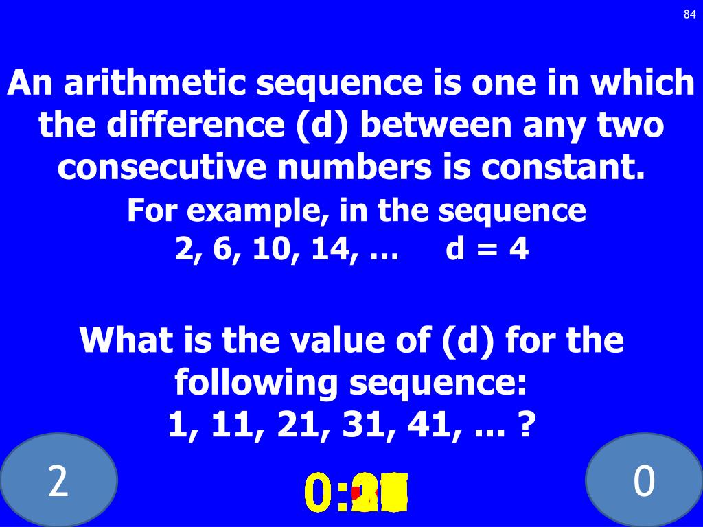 PPT - 2011 GALLAUDET UNIVERSITY NATIONAL ACADEMIC BOWL PRELIMINARY What Is The 83rd Term Of The Arithmetic Sequence