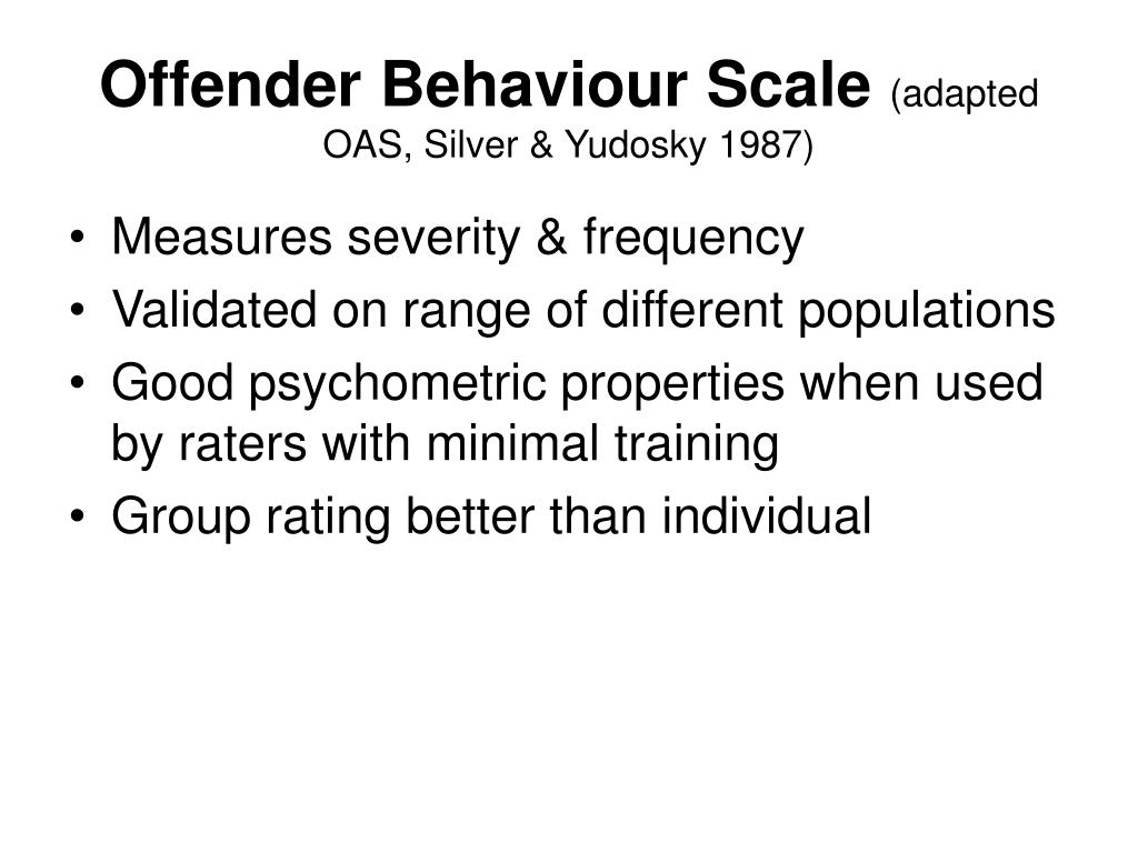 Overt Behaviour Scale Example PPT - Management and Treatment of Offenders with Severe Personality ...
