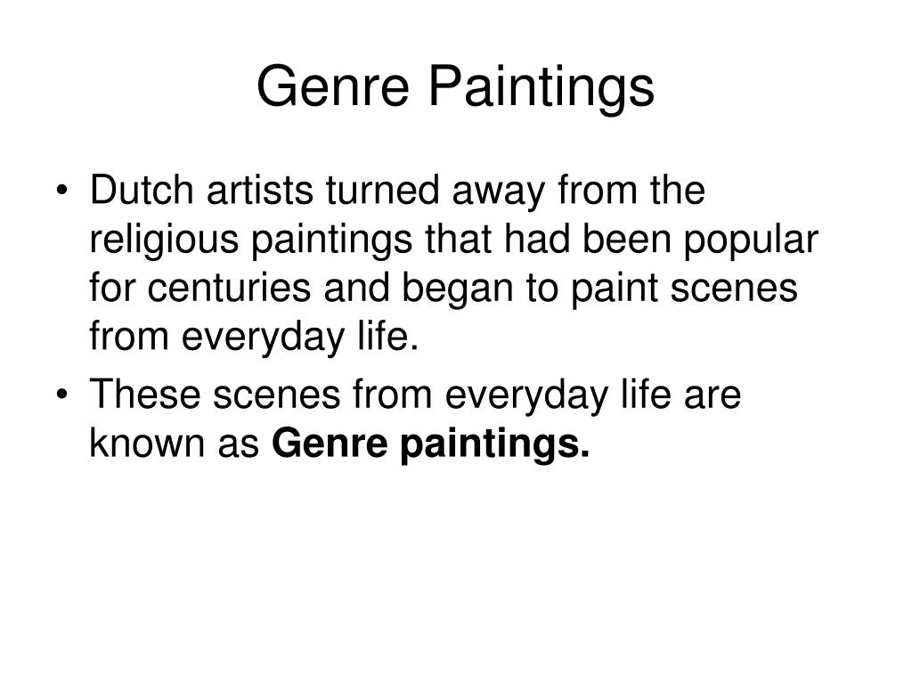 PPT DUTCH GENRE PAINTING PowerPoint Presentation, free download ID