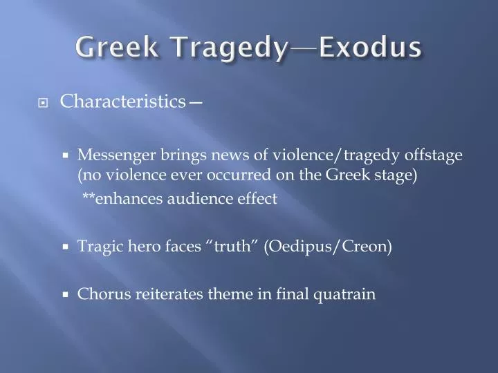 greek tragedy exodus n.