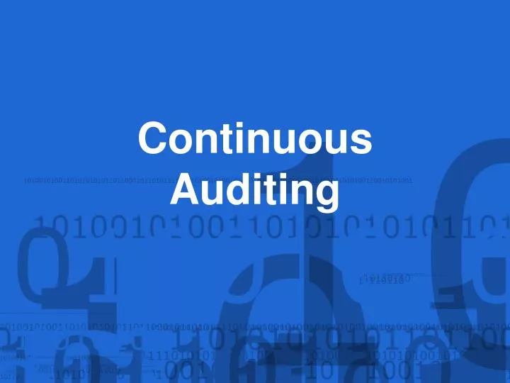 PPT - Continuous Auditing PowerPoint Presentation; free download - ID