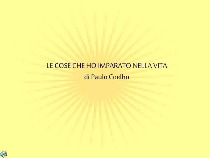 Ppt Le Cose Che Ho Imparato Nella Vita Di Paulo Coelho