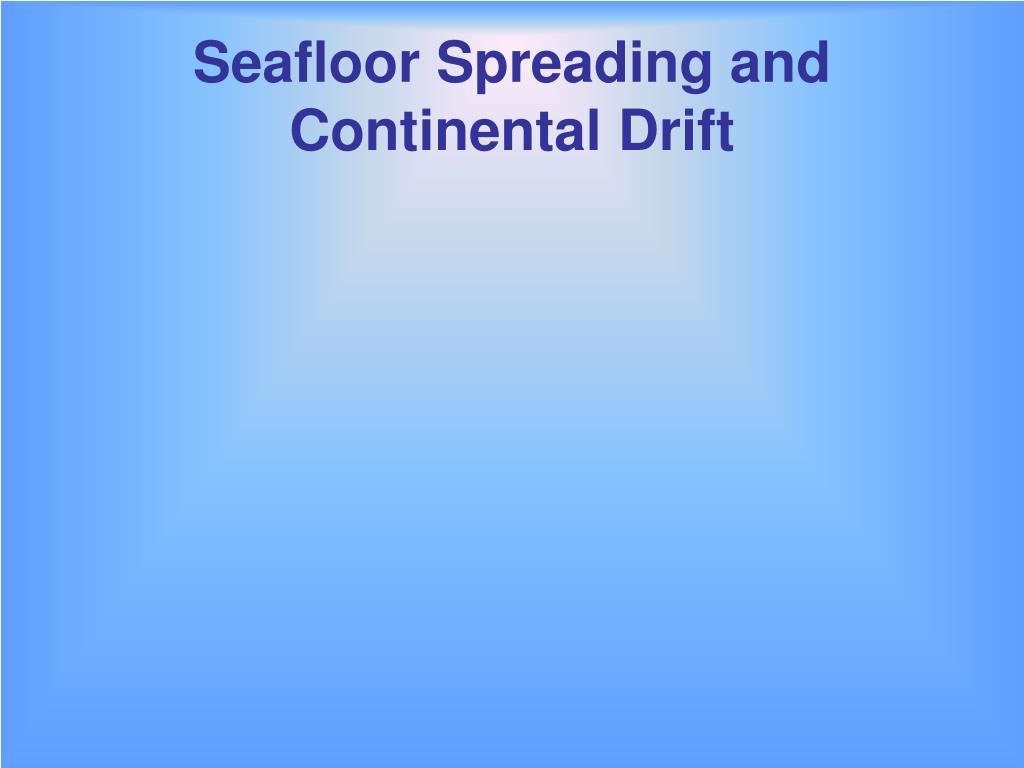 Ppt Seafloor Spreading And