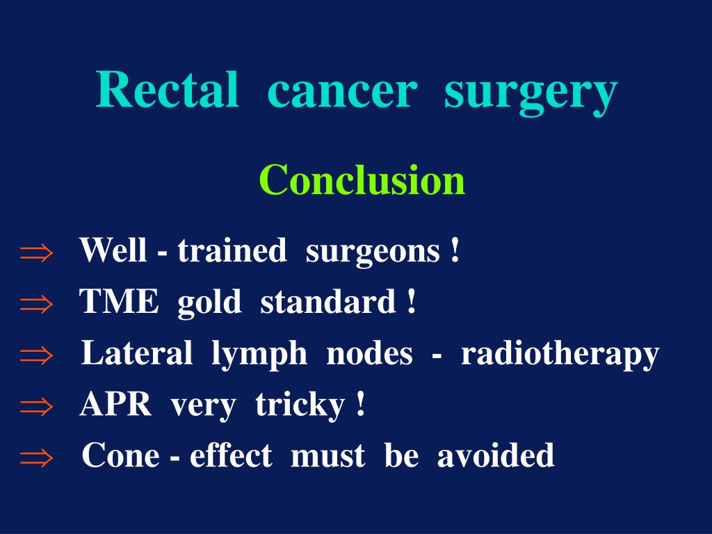 Ppt Rectal Cancer 2005 M62 Coloproctolgy Course Huddersfield