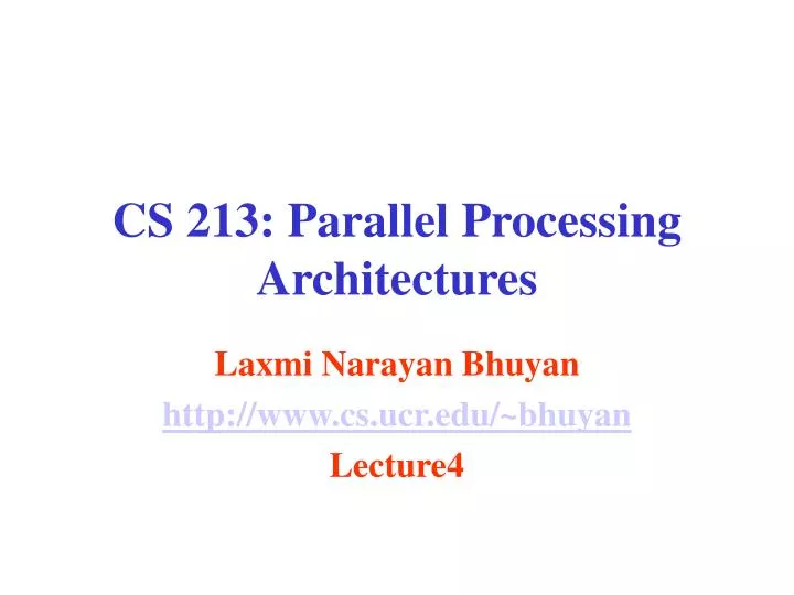 cs 213 parallel processing architectures n.