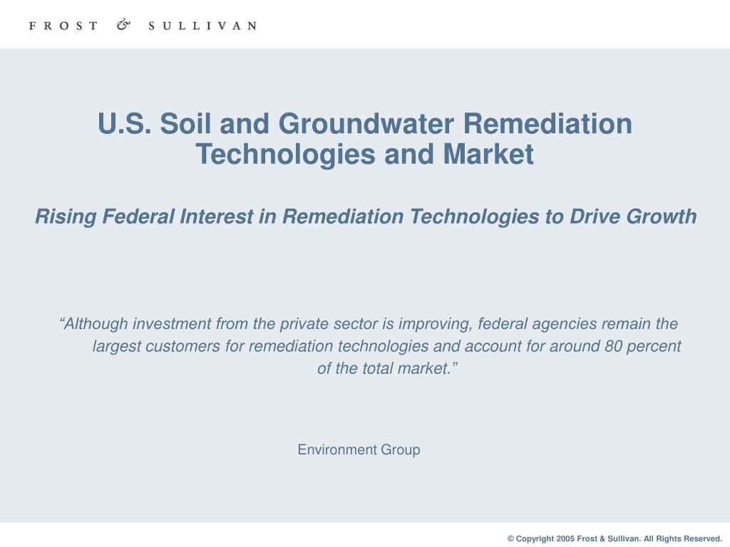 PPT - U.S. Soil and Groundwater Remediation Technologies and Market ...