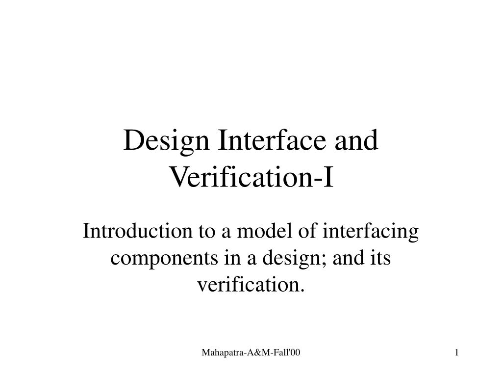 PPT - Introduction to Interfacing Components in Design and Their ...
