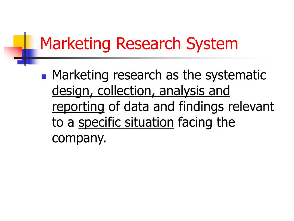 describe marketing research system