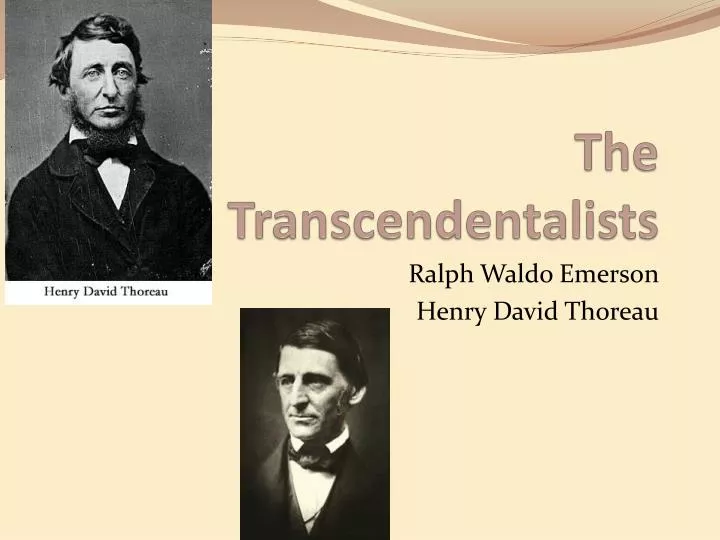 PPT - The Transcendentalists PowerPoint Presentation, free download ...