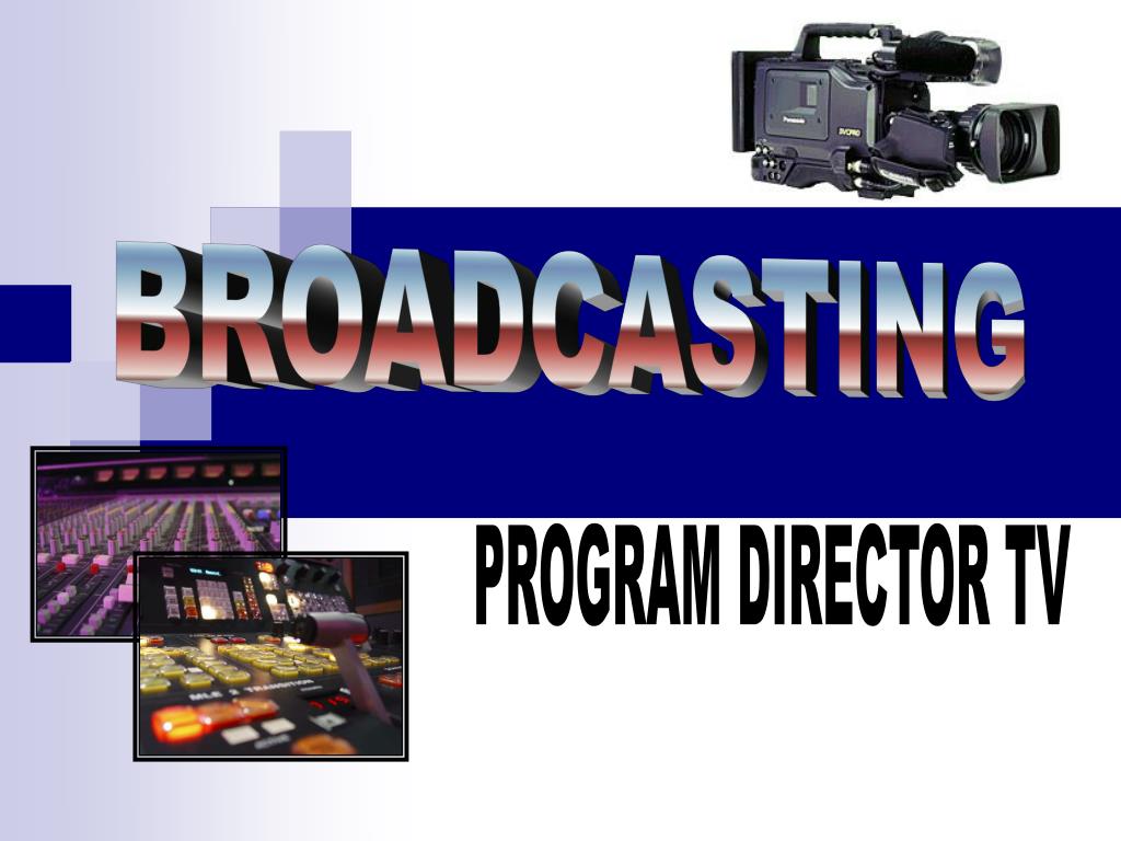 Broadcasting programmes