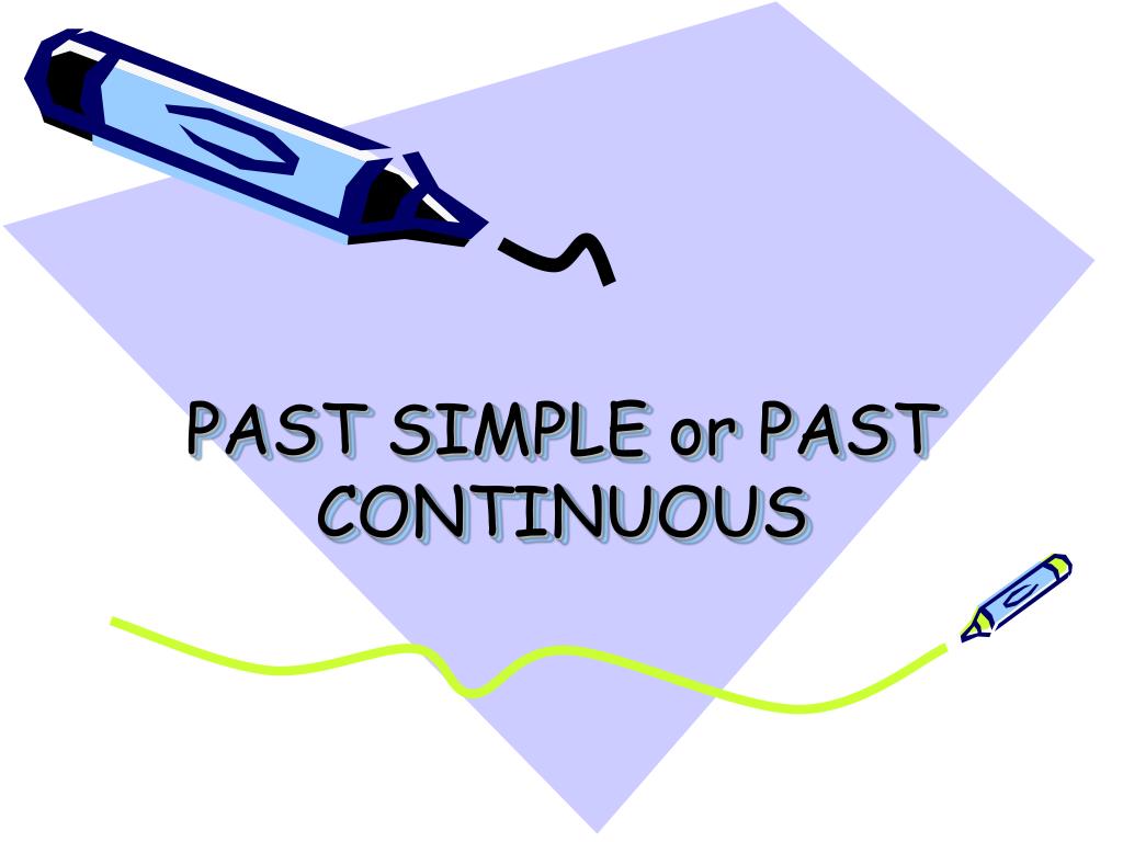 past simple and past continuous powerpoint presentation