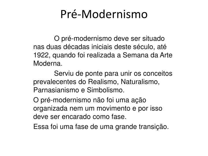 Que Periodo Abrange O Pré Modernismo No Brasil