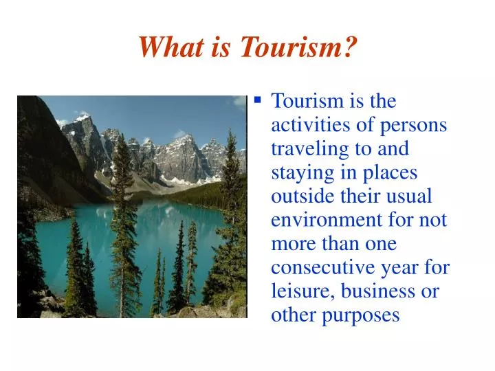 what is tourism in your own words