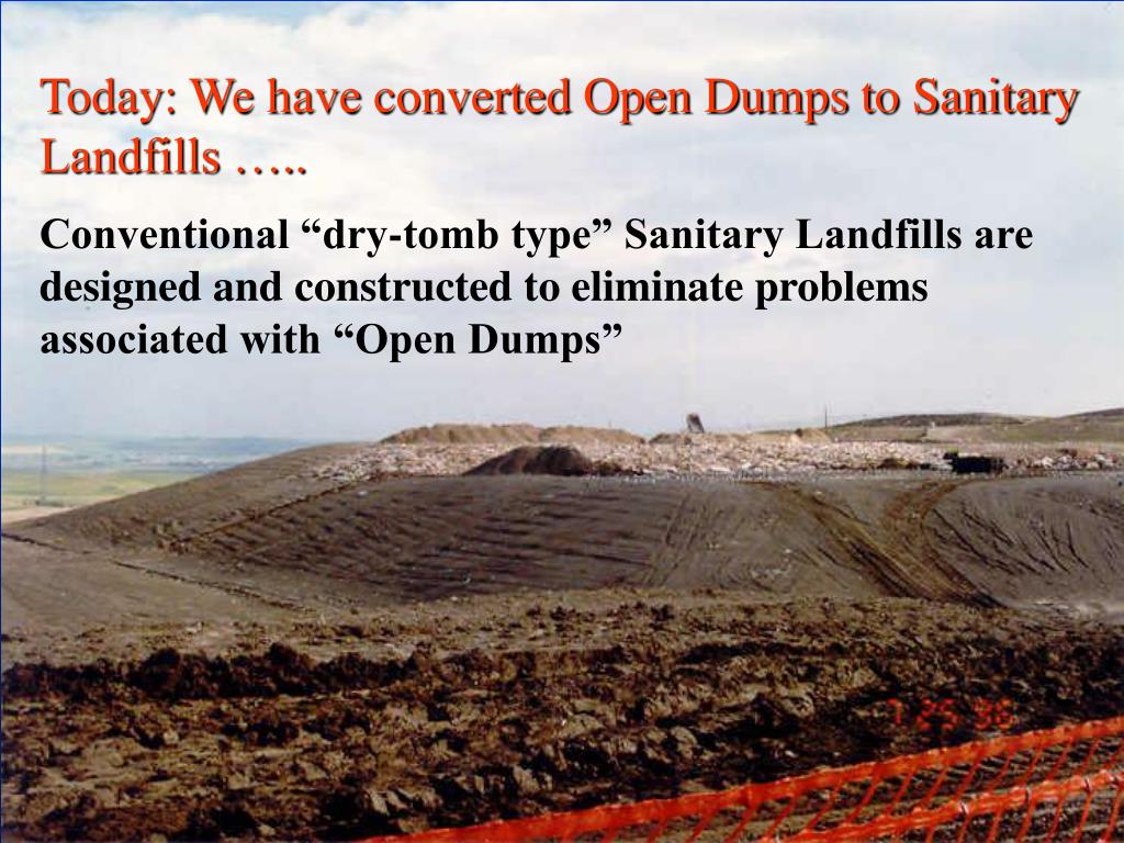 PPT - Sustainable Landfills: The Future of Land Disposal of Municipal ...