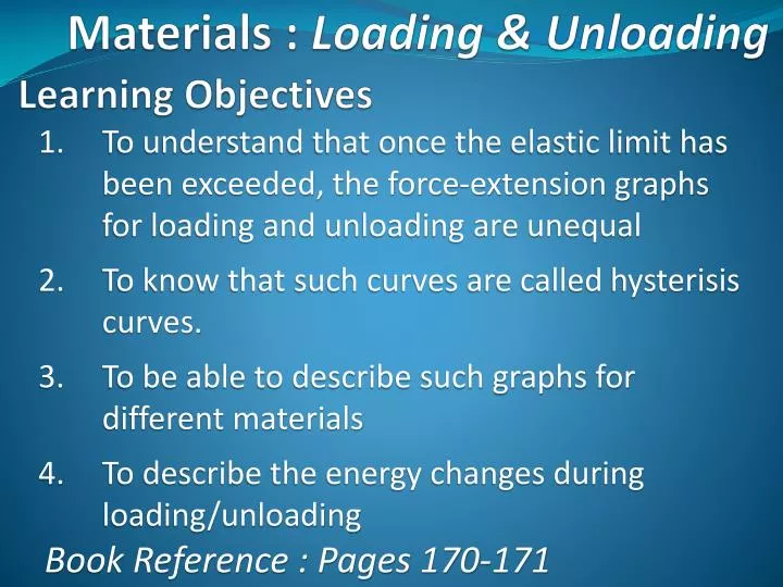 PPT - Materials : Loading & Unloading PowerPoint Presentation, free ...